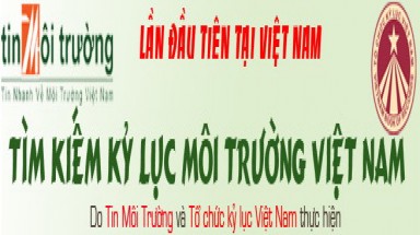 Tìm kiếm kỷ lục về môi trường Việt Nam