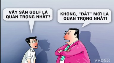 Rừng, thi hoa hậu và sân golf cái nào quan trọng nhất