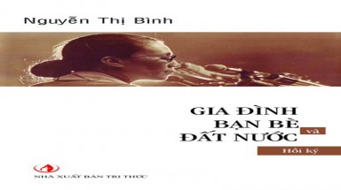 Xuất bản hồi ký bà Nguyễn Thị Bình
