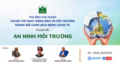 VACNE tiếp tục tổ chức tọa đàm về An ninh môi trường