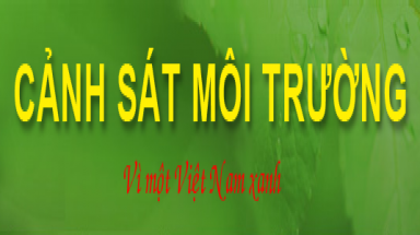  Ngừng giới thiệu hình ảnh, logo doanh nghiệp trên website Cảnh sát môi trường  