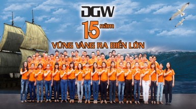 DGW 15 năm vững vàng bước ra biển lớn